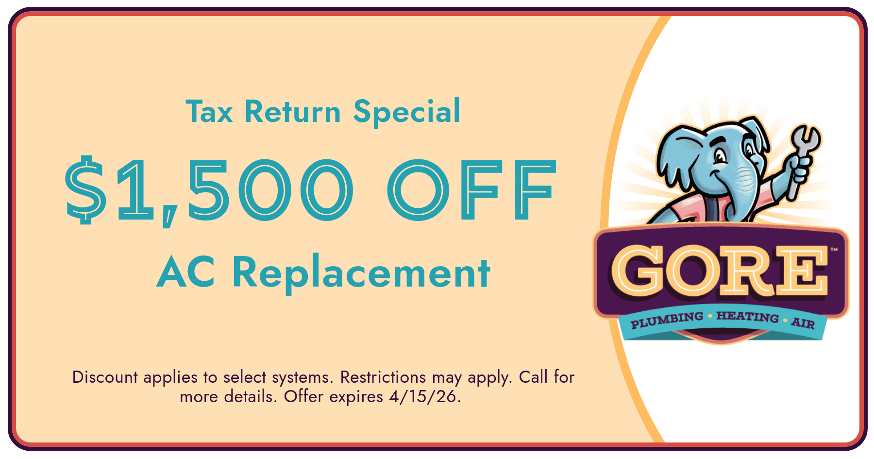 Gore Plumbing Heating & Air coupon offering $1,500 off AC replacement as a tax return special, with expiration date April 15, 2026.