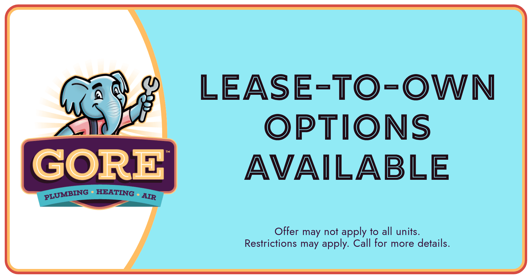 Gore Plumbing Heating and Air coupon promoting lease to own HVAC system options available.